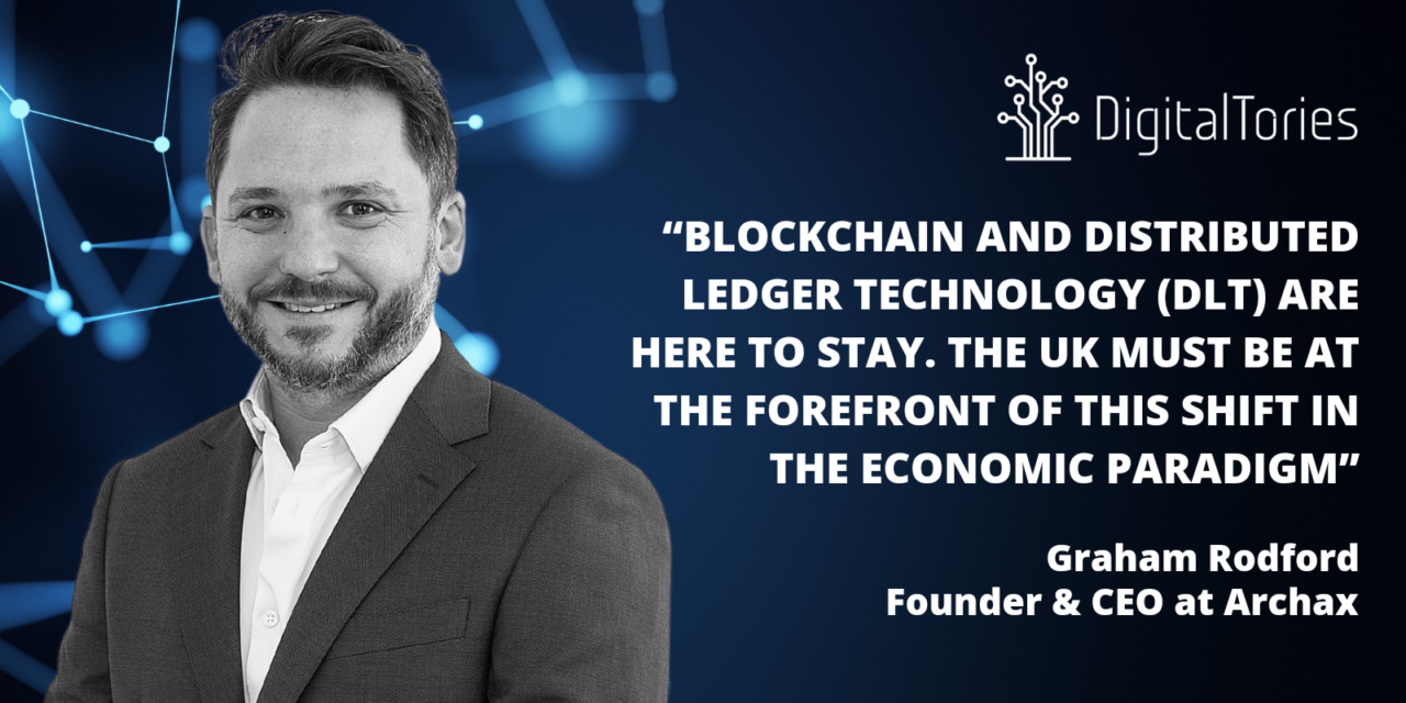 “Blockchain and distributed ledger technology (DLT) are here to stay. The UK must be at the forefront of this shift in the economic paradigm”